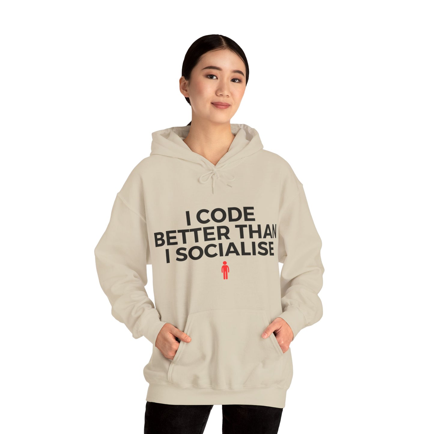 I Code Better Than I Socialise Unisex Hoodie