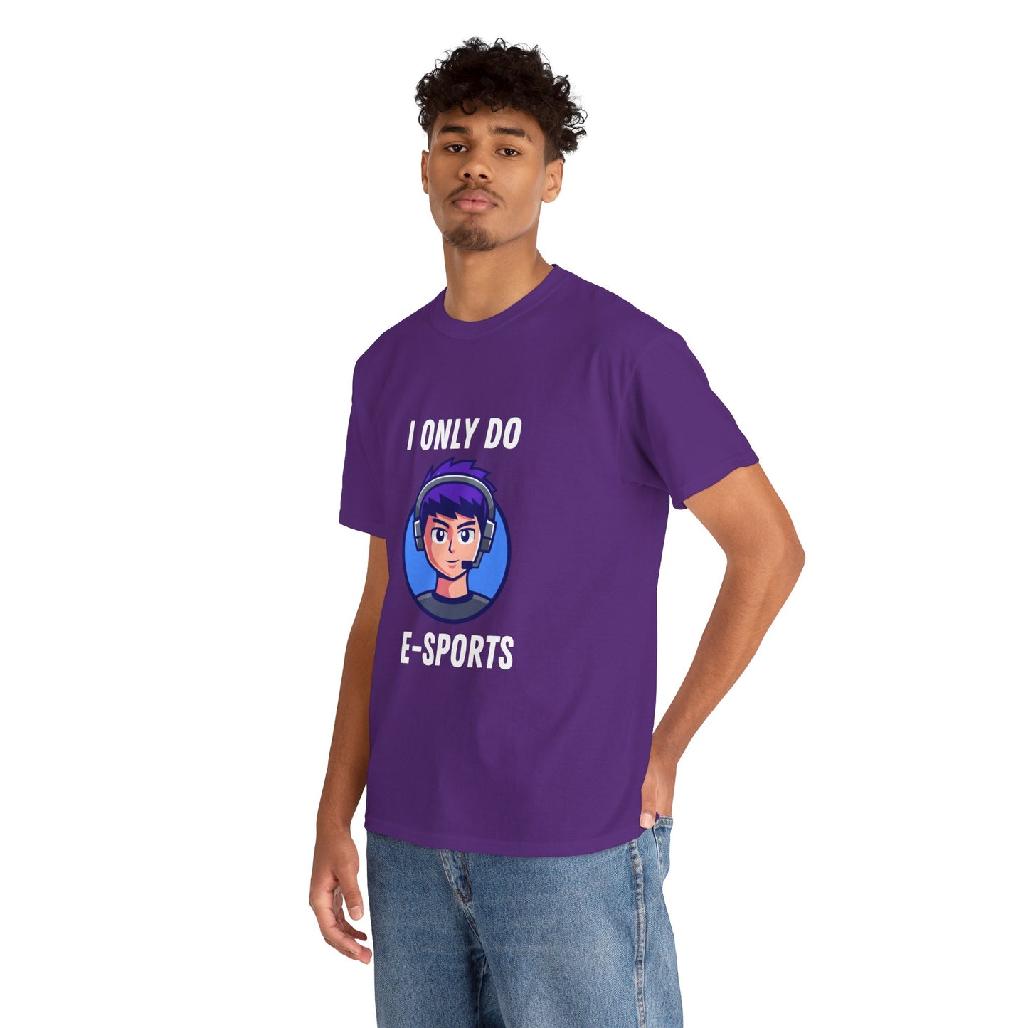 I Only Do E-Sports Cotton Tee