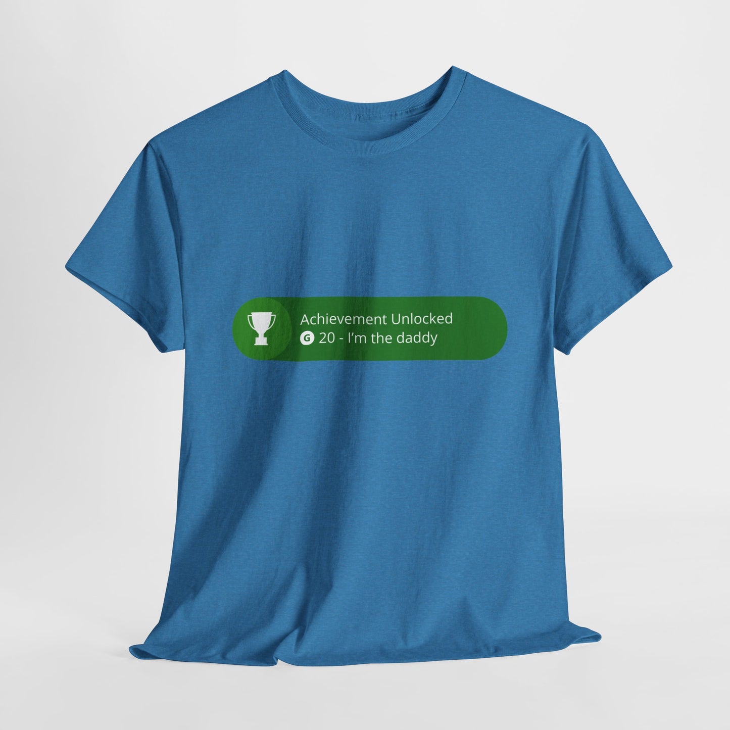 Achievement Unlocked - I'm The Daddy Cotton Tee