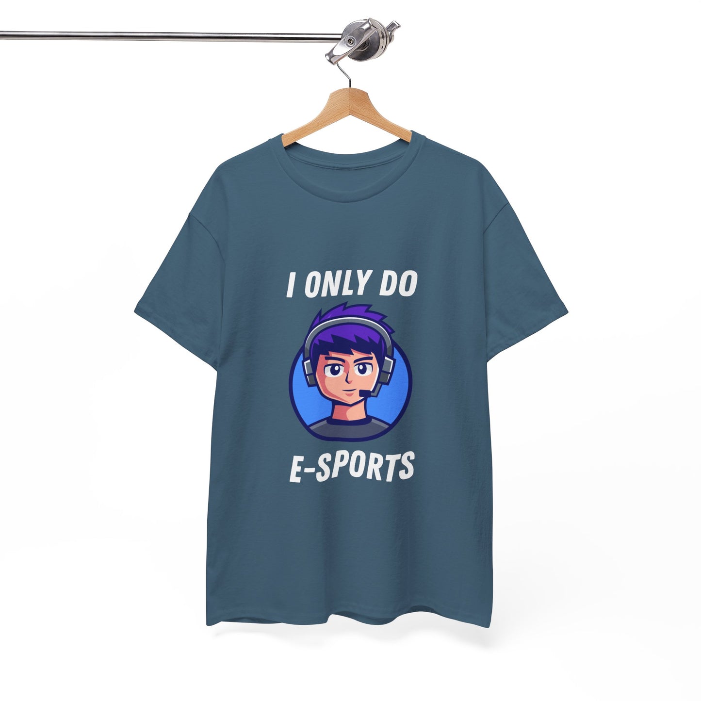 I Only Do E-Sports Cotton Tee