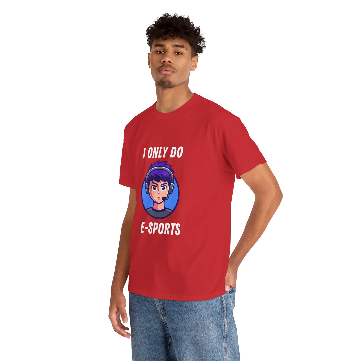 I Only Do E-Sports Cotton Tee