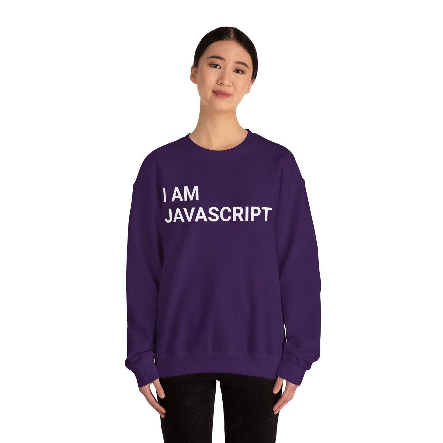 I am JavaScript Sweatshirt