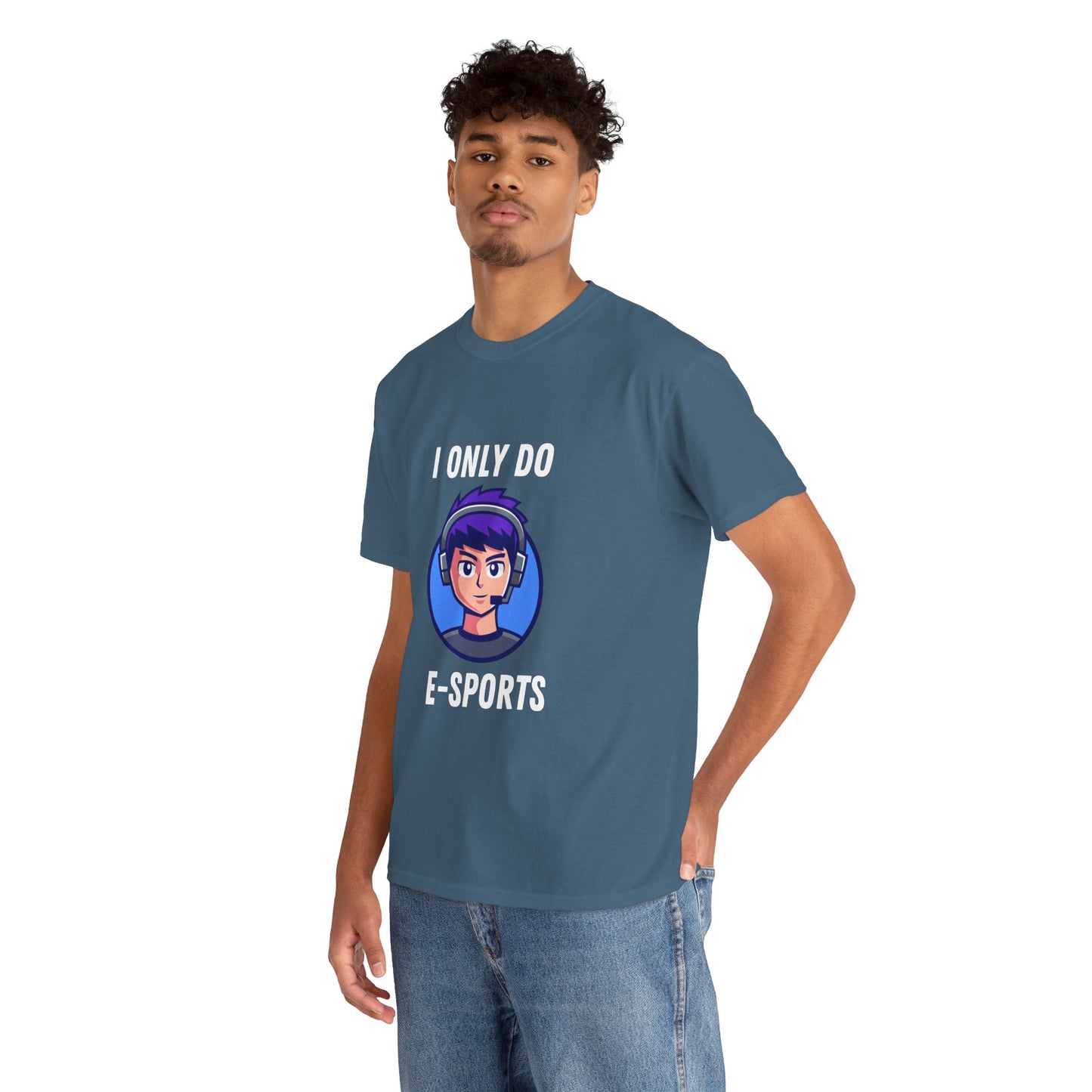 I Only Do E-Sports Cotton Tee