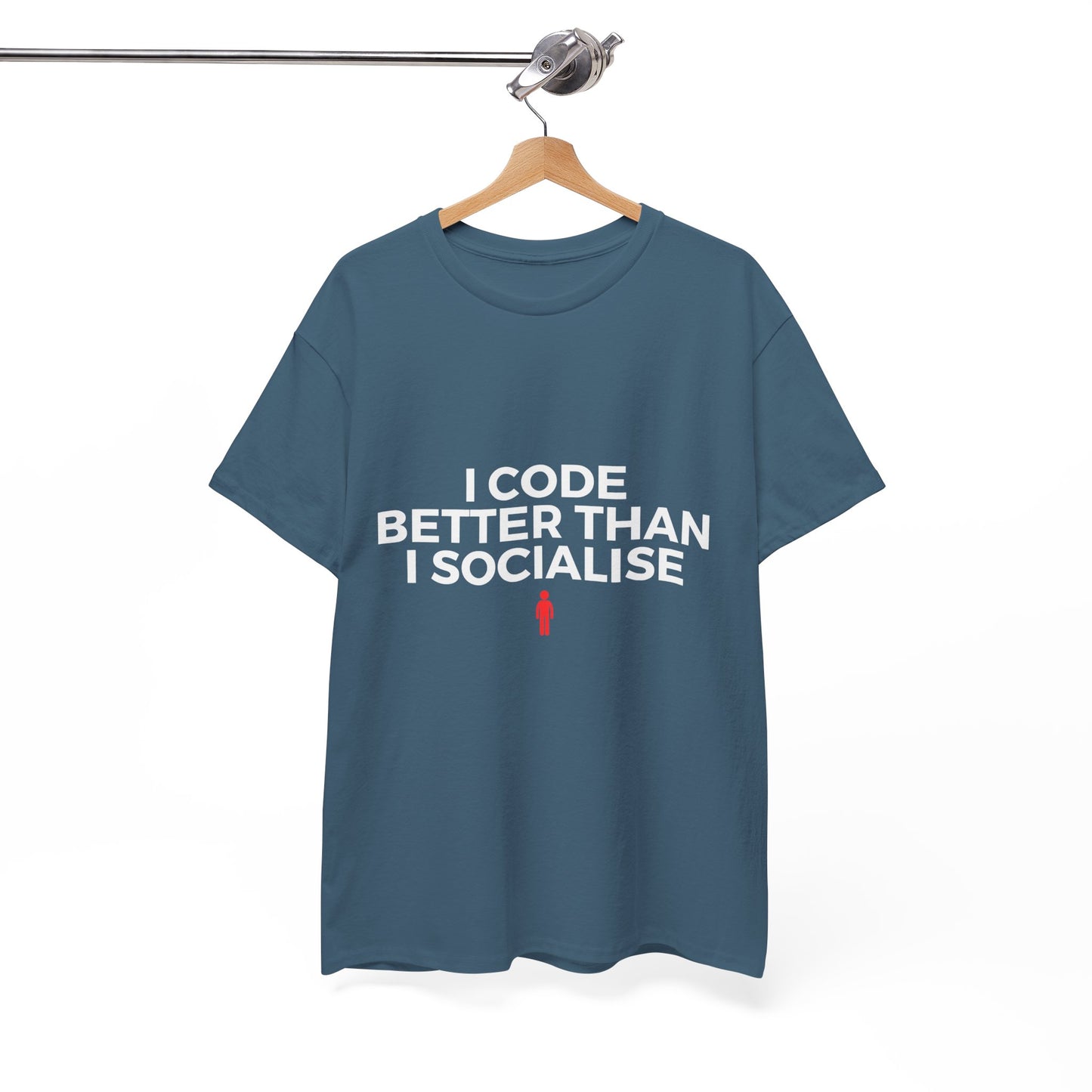 I Code Better Than I Socialise Cotton Tee