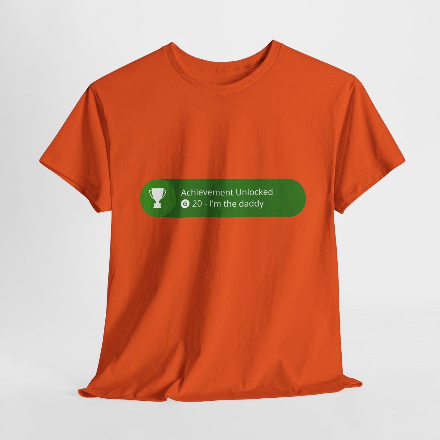 Achievement Unlocked - I'm The Daddy Cotton Tee