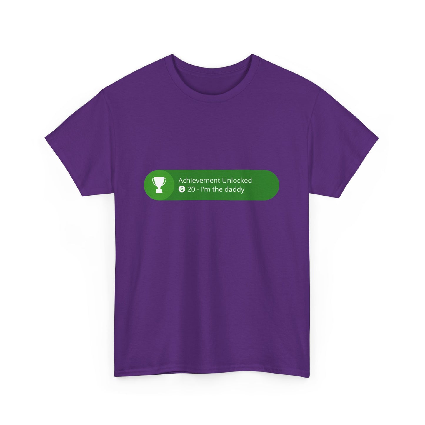 Achievement Unlocked - I'm The Daddy Cotton Tee