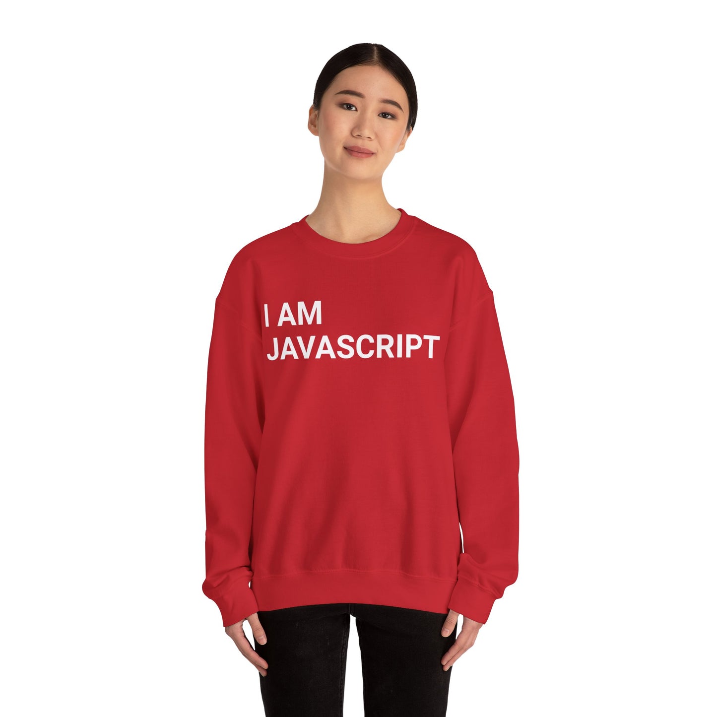 I am JavaScript Sweatshirt