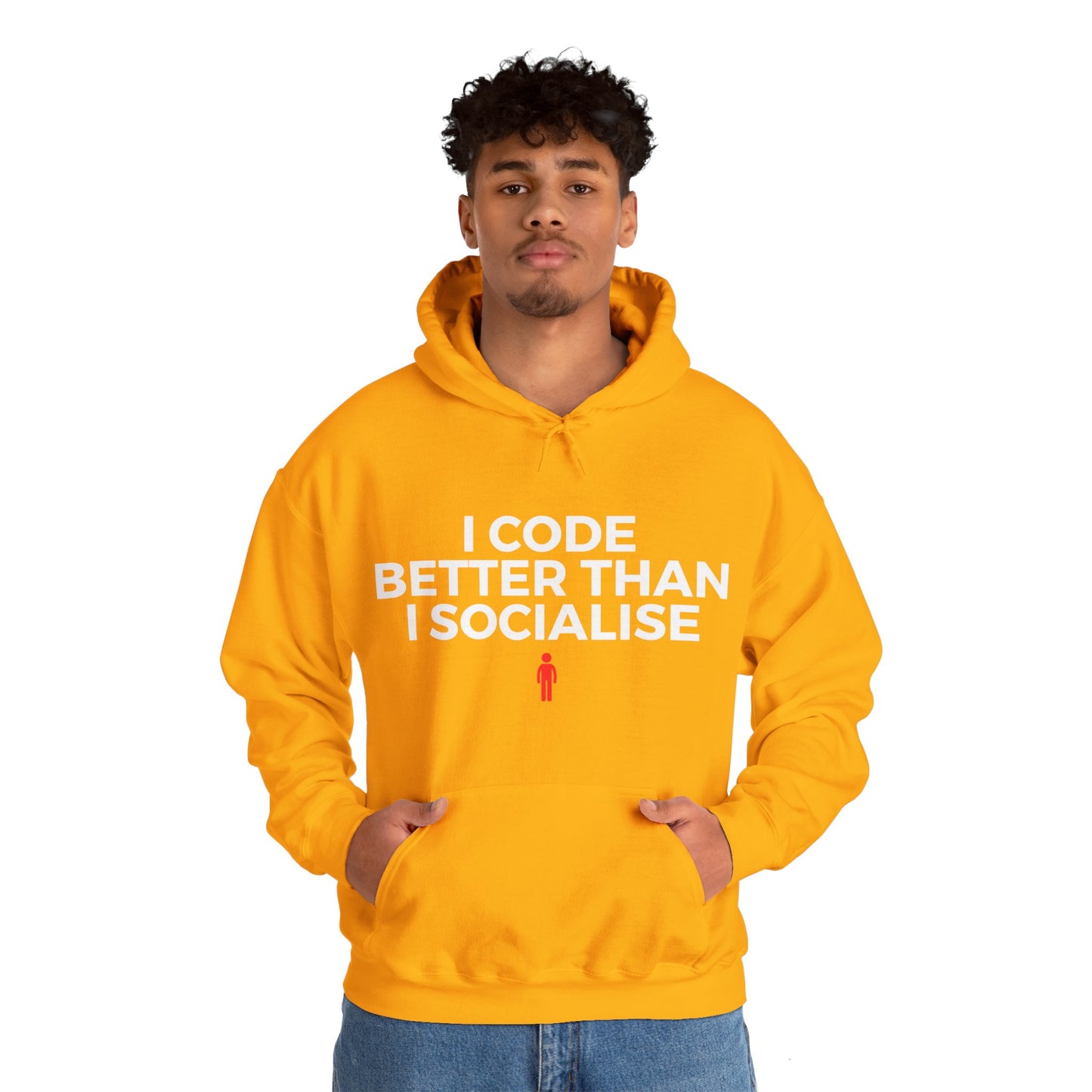 I Code Better Than I Socialise Unisex Hoodie