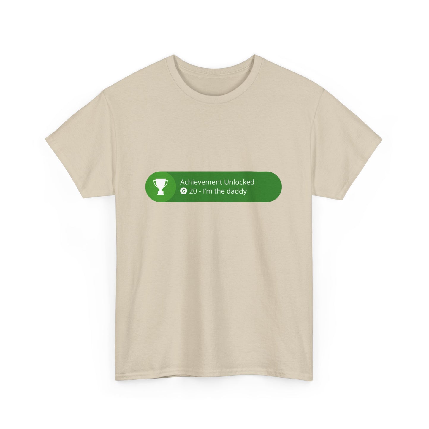 Achievement Unlocked - I'm The Daddy Cotton Tee