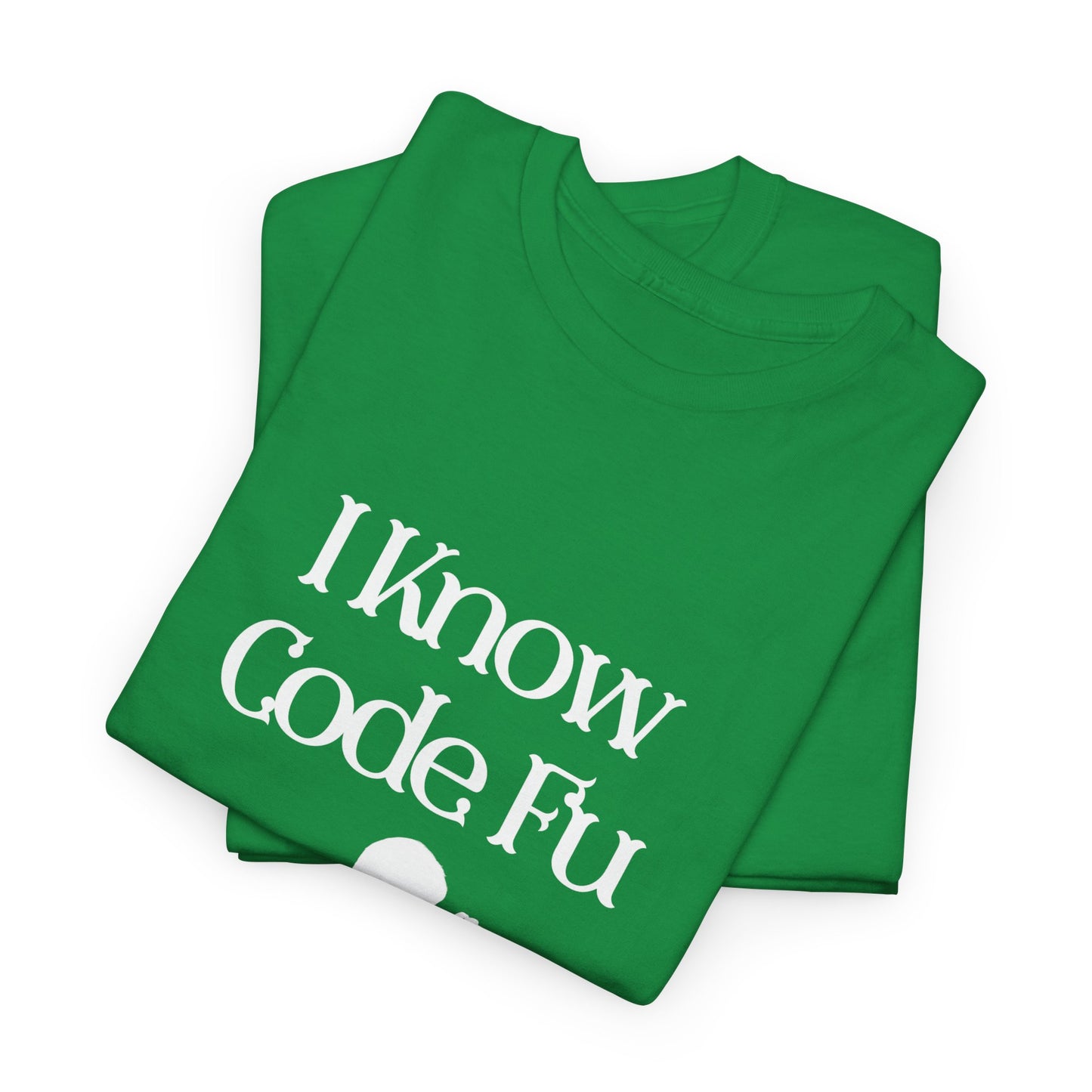 I Know Code Fu Cotton Tee