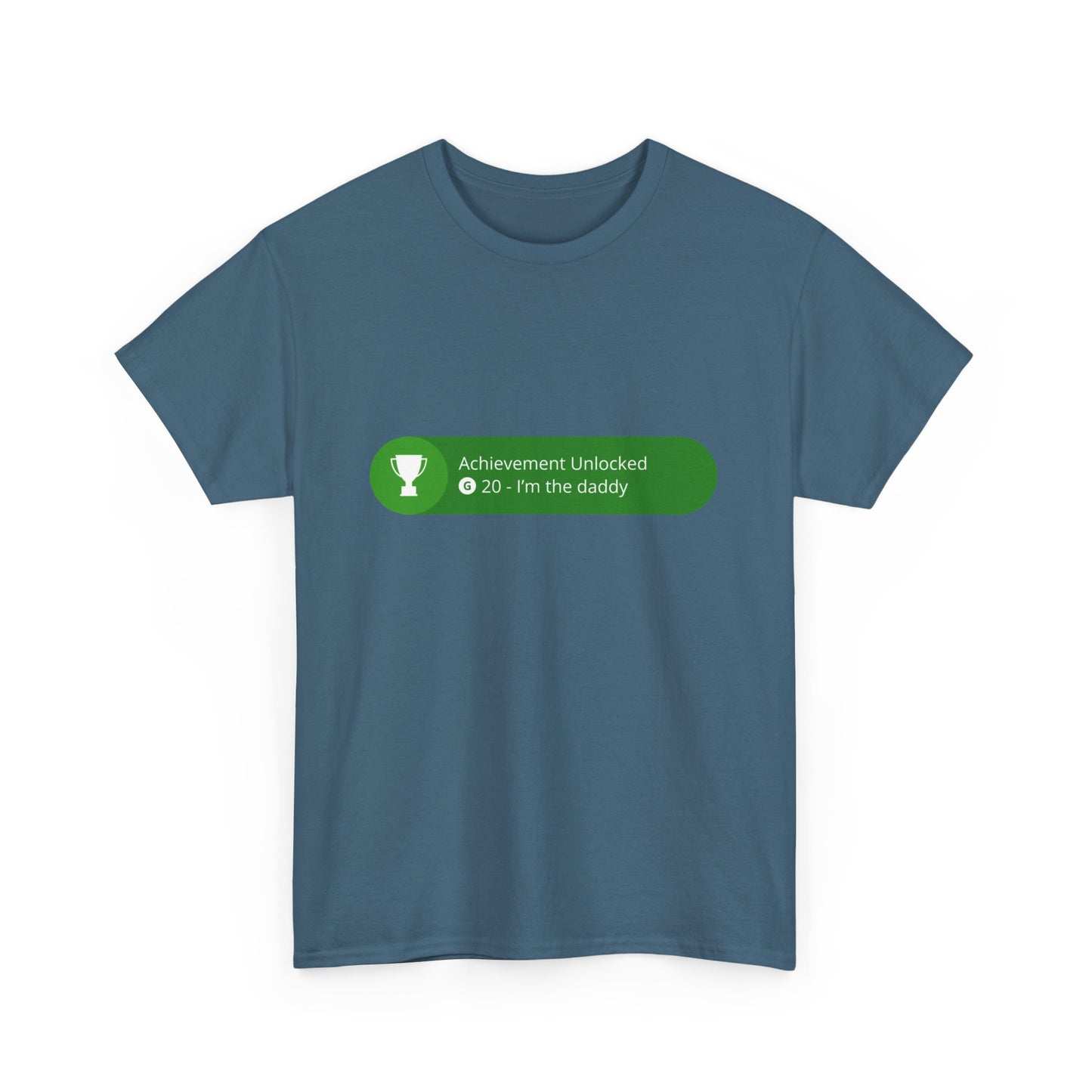 Achievement Unlocked - I'm The Daddy Cotton Tee