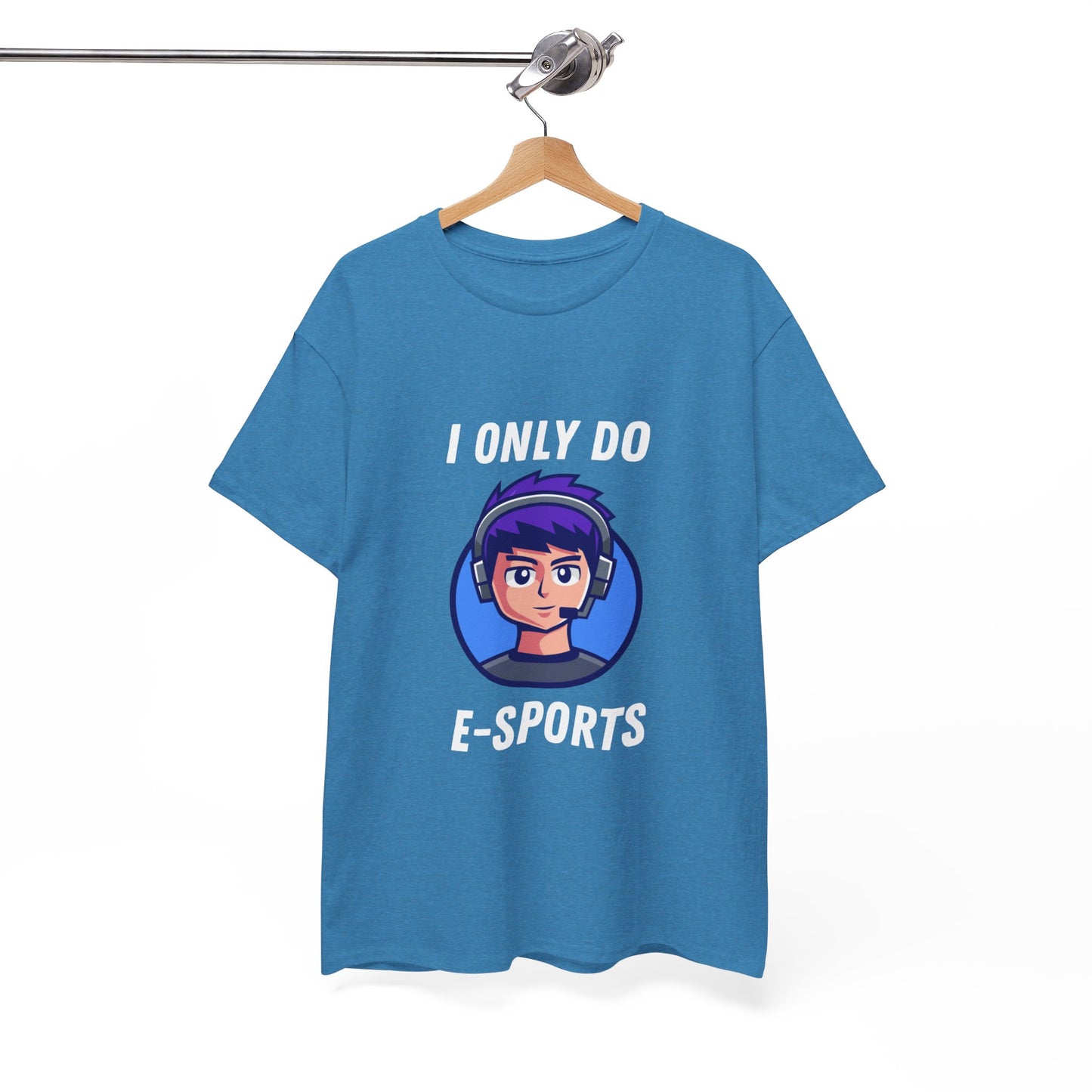 I Only Do E-Sports Cotton Tee
