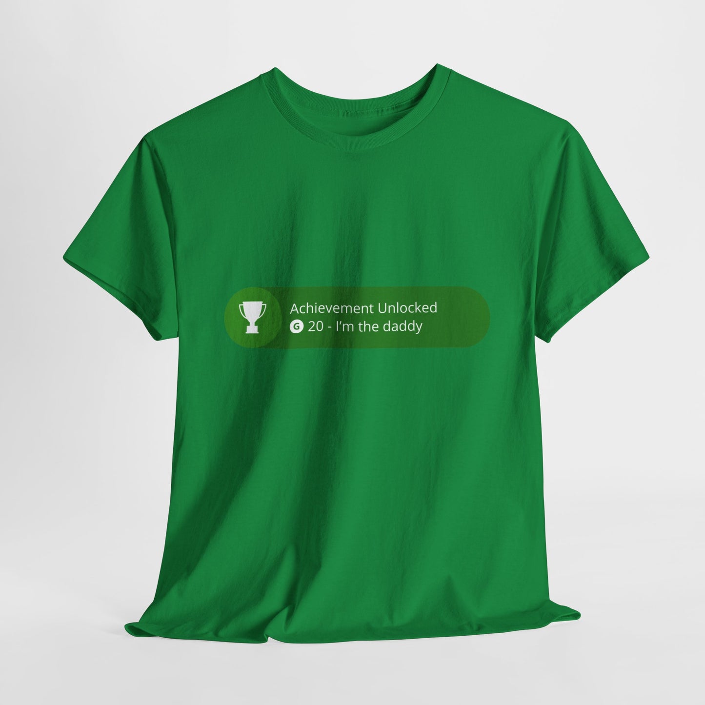 Achievement Unlocked - I'm The Daddy Cotton Tee