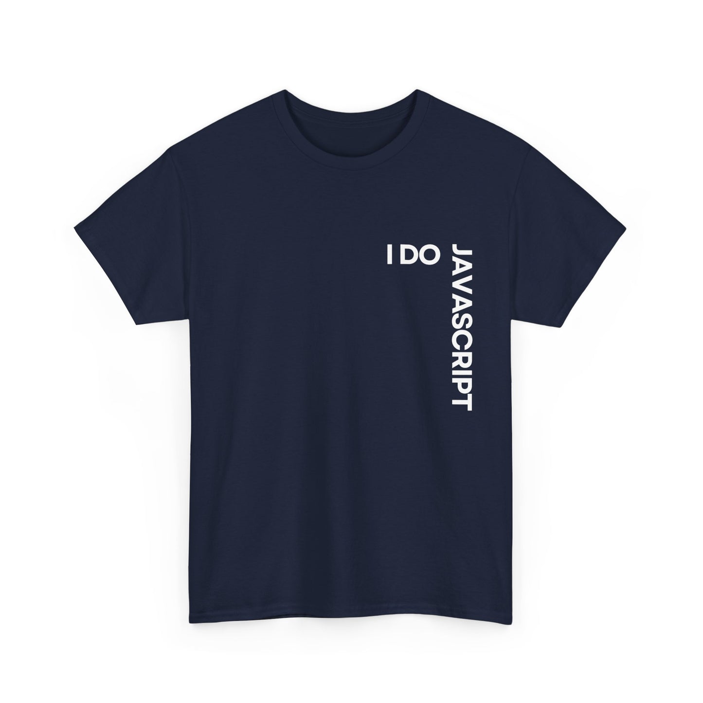 I Do JavaScript Cotton Tee