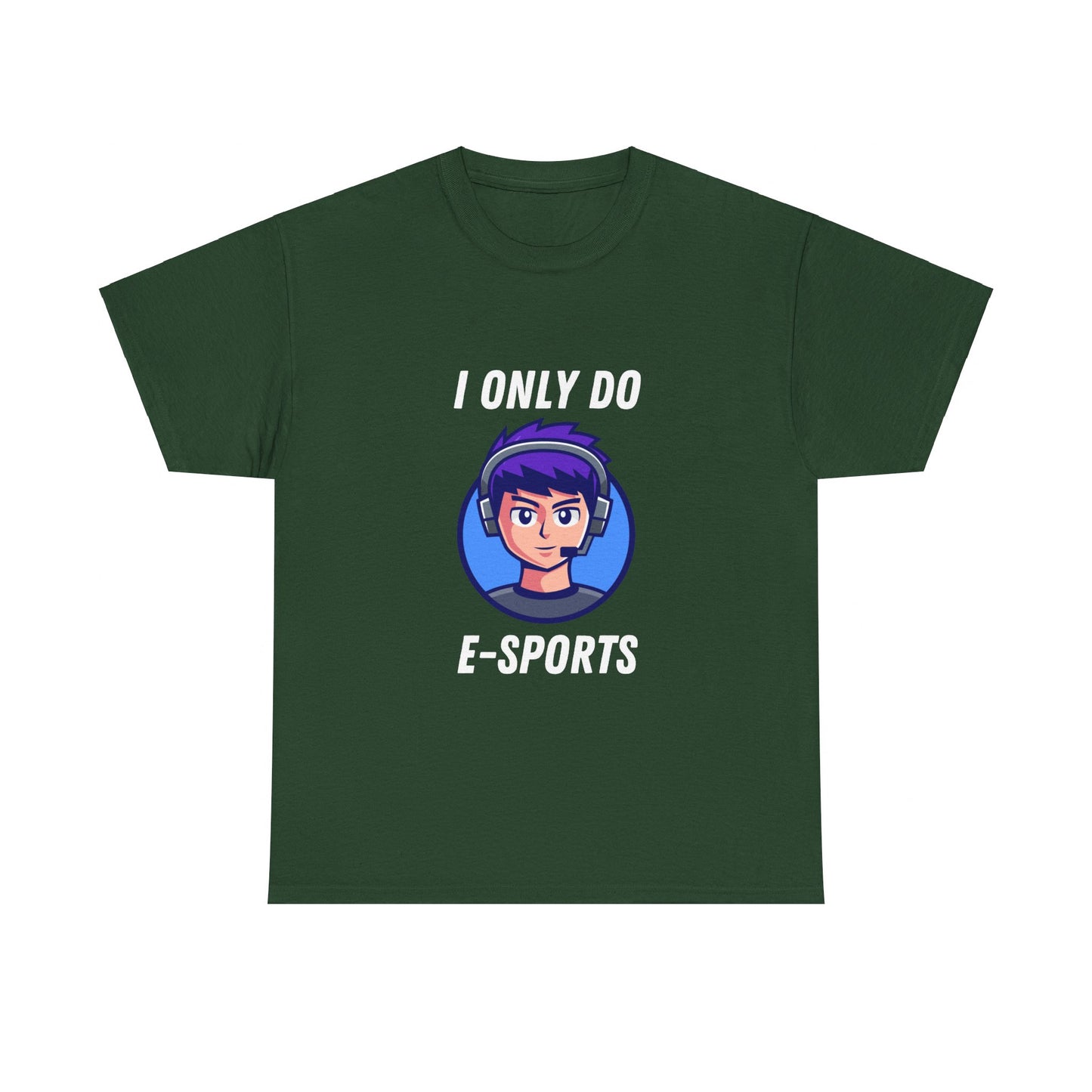 I Only Do E-Sports Cotton Tee