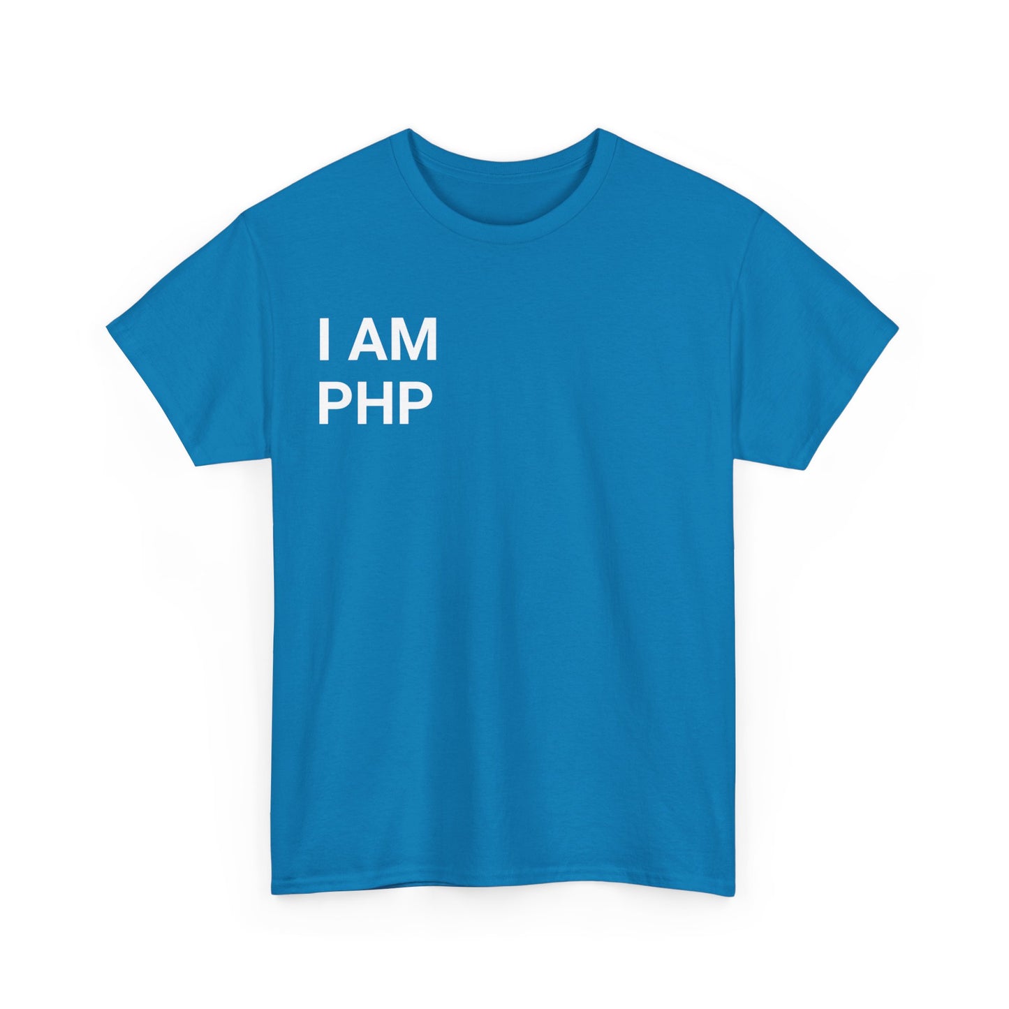 I am PHP Cotton Tee - Colour