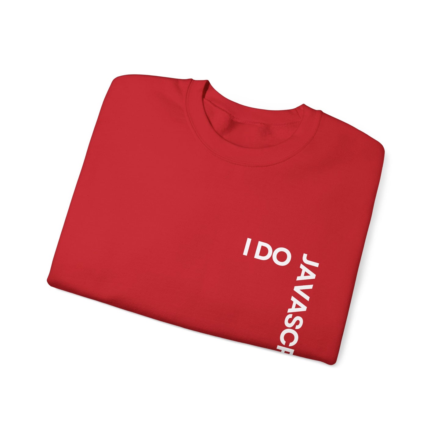 I Do JavaScript Sweatshirt