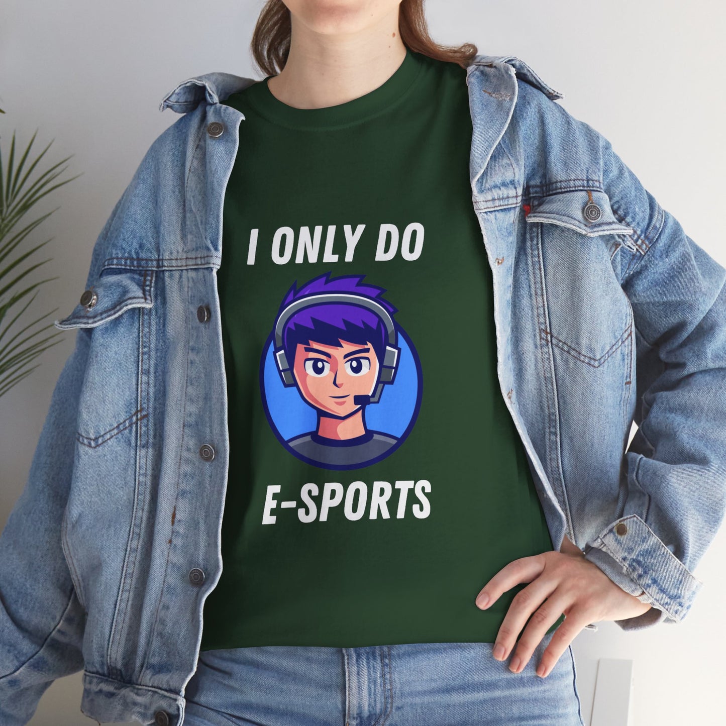 I Only Do E-Sports Cotton Tee