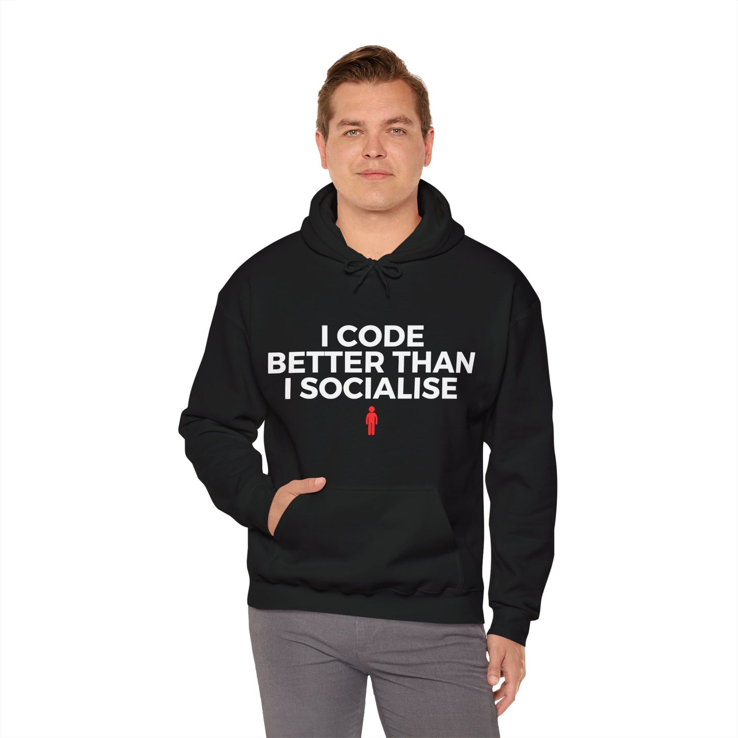 I Code Better Than I Socialise Unisex Hoodie