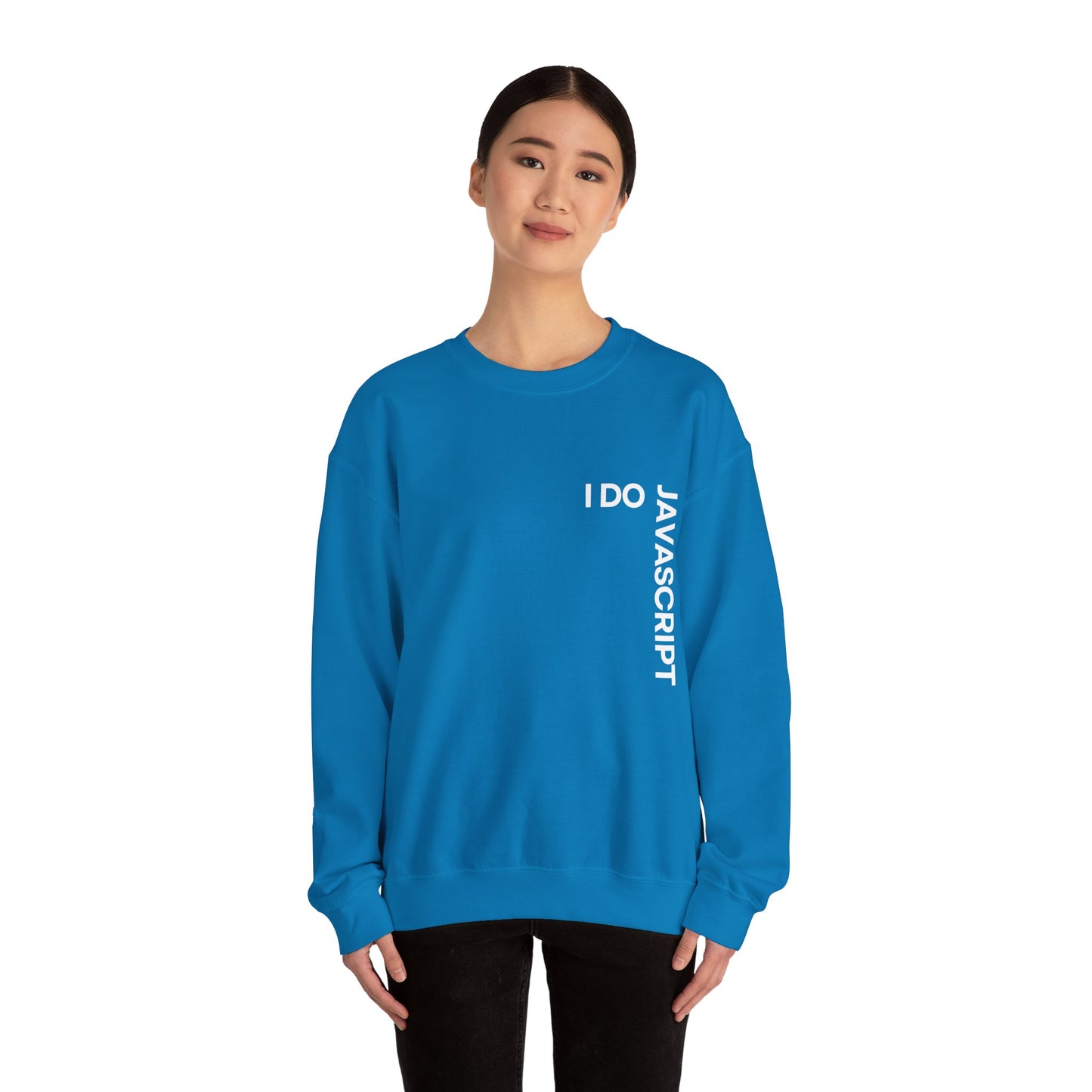I Do JavaScript Sweatshirt