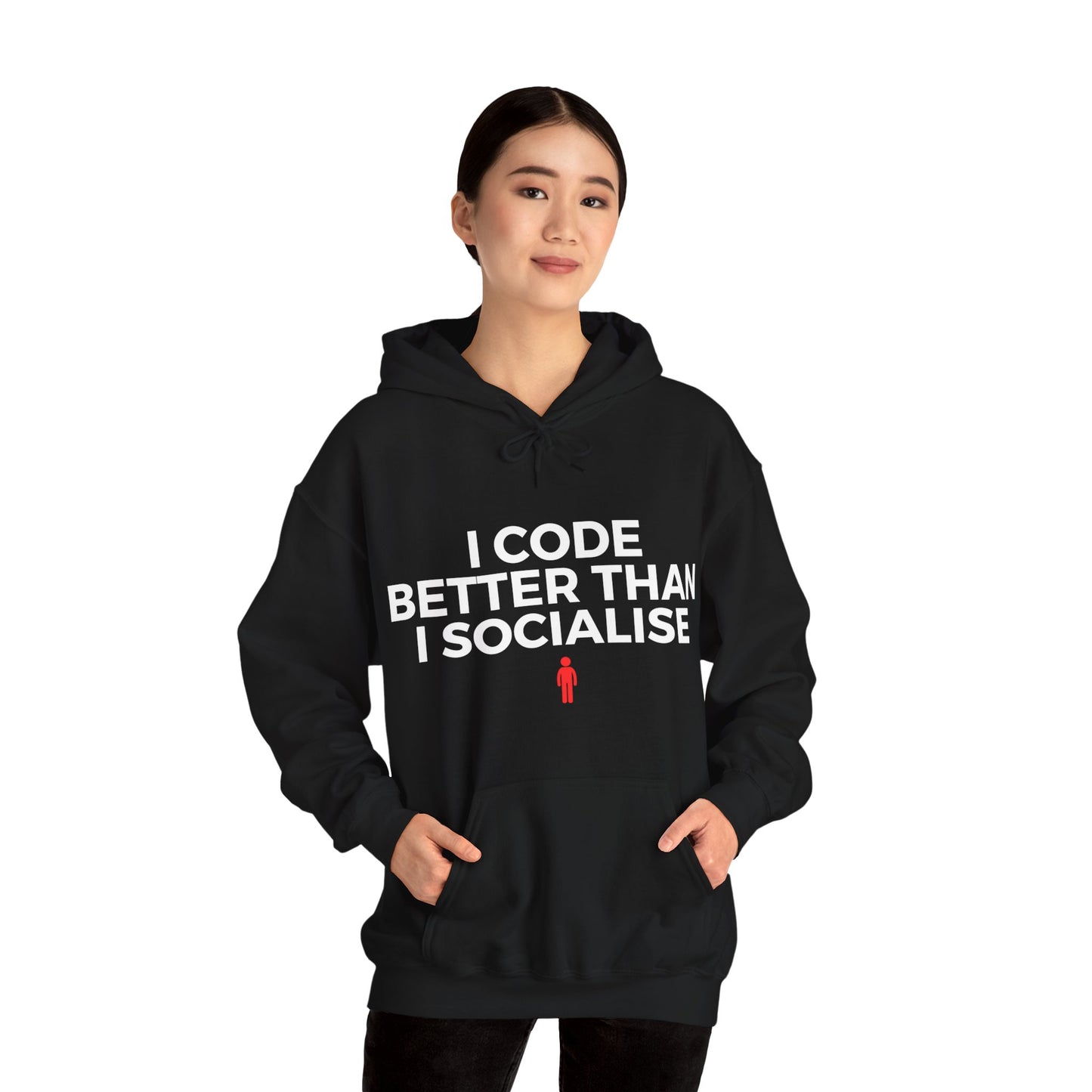 I Code Better Than I Socialise Unisex Hoodie