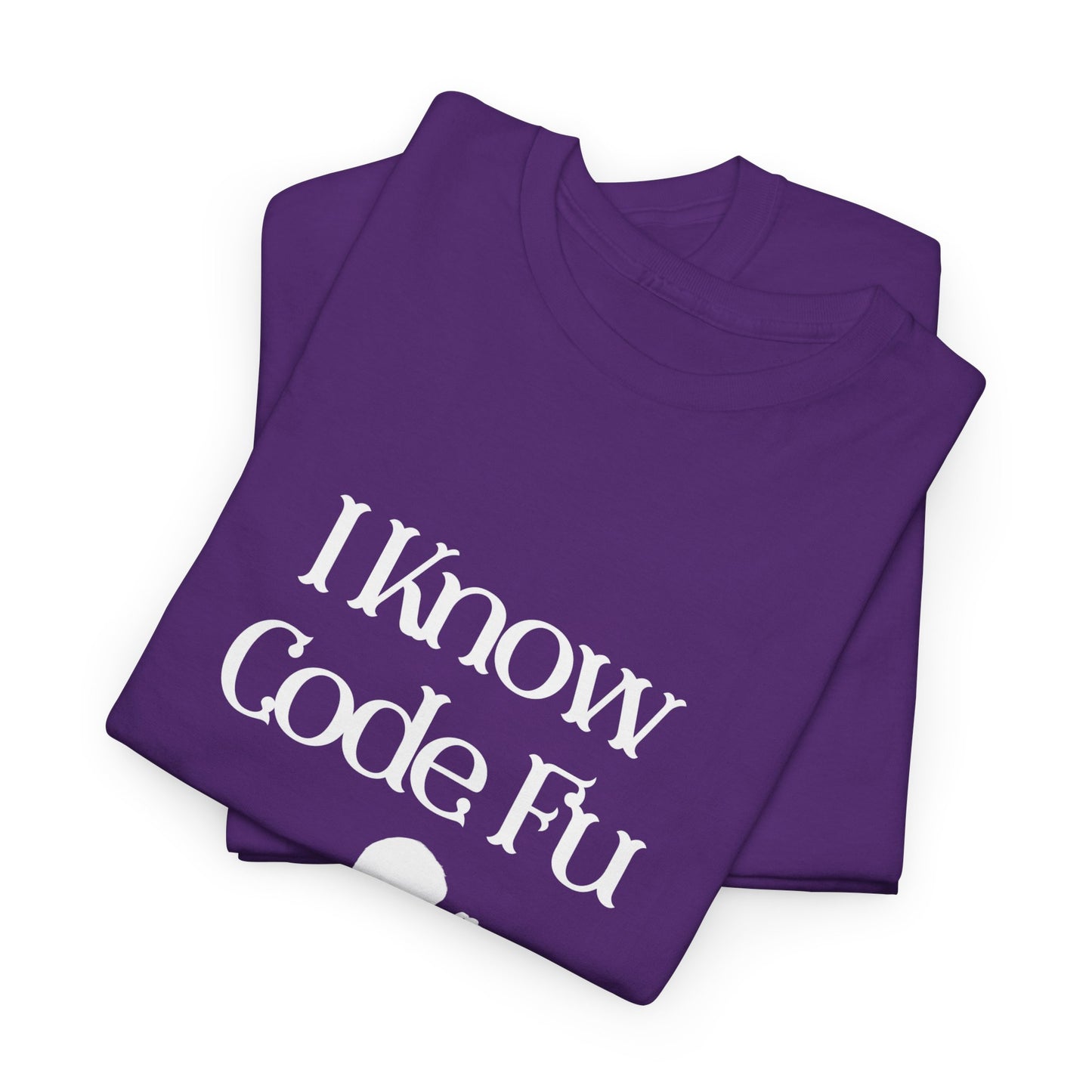 I Know Code Fu Cotton Tee