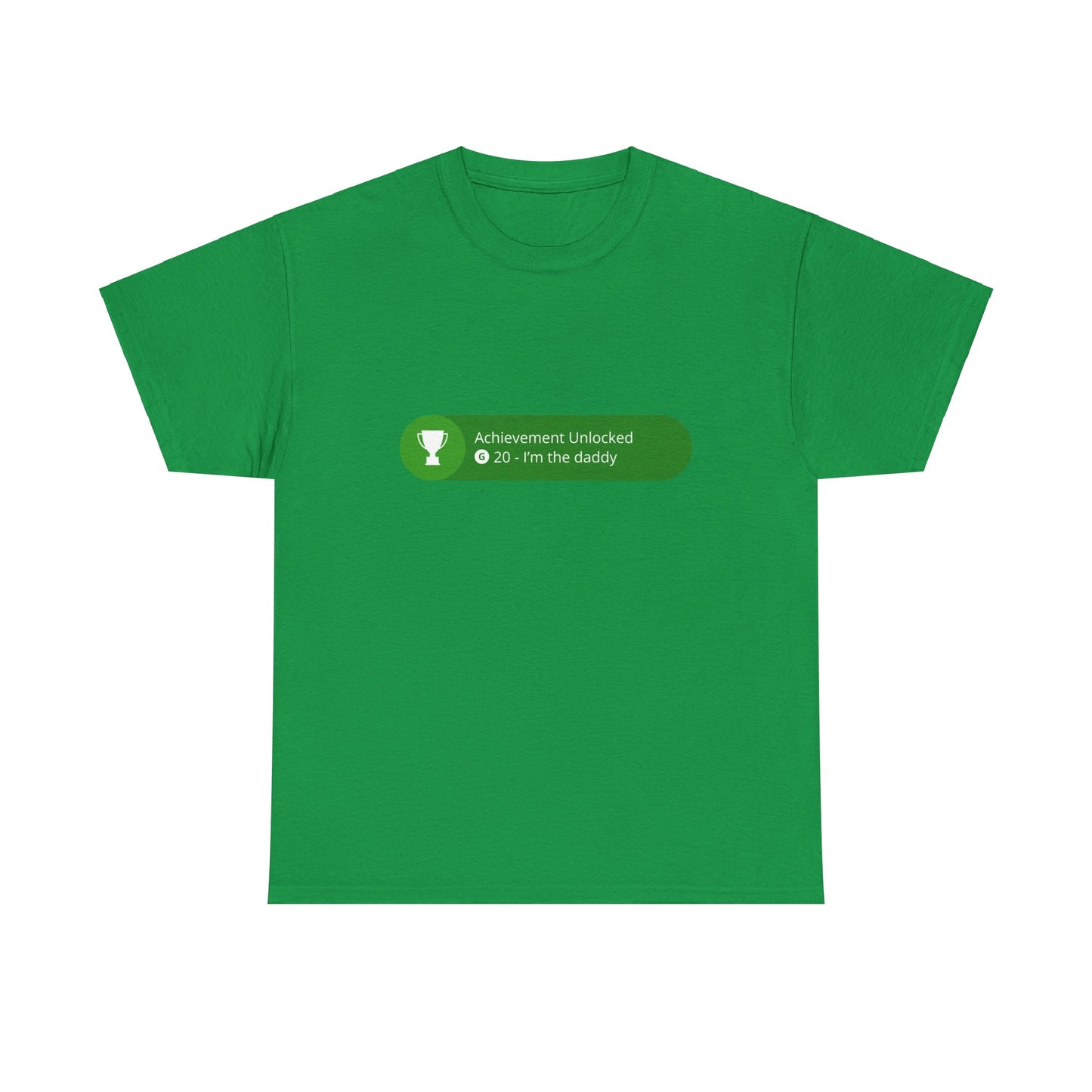 Achievement Unlocked - I'm The Daddy Cotton Tee