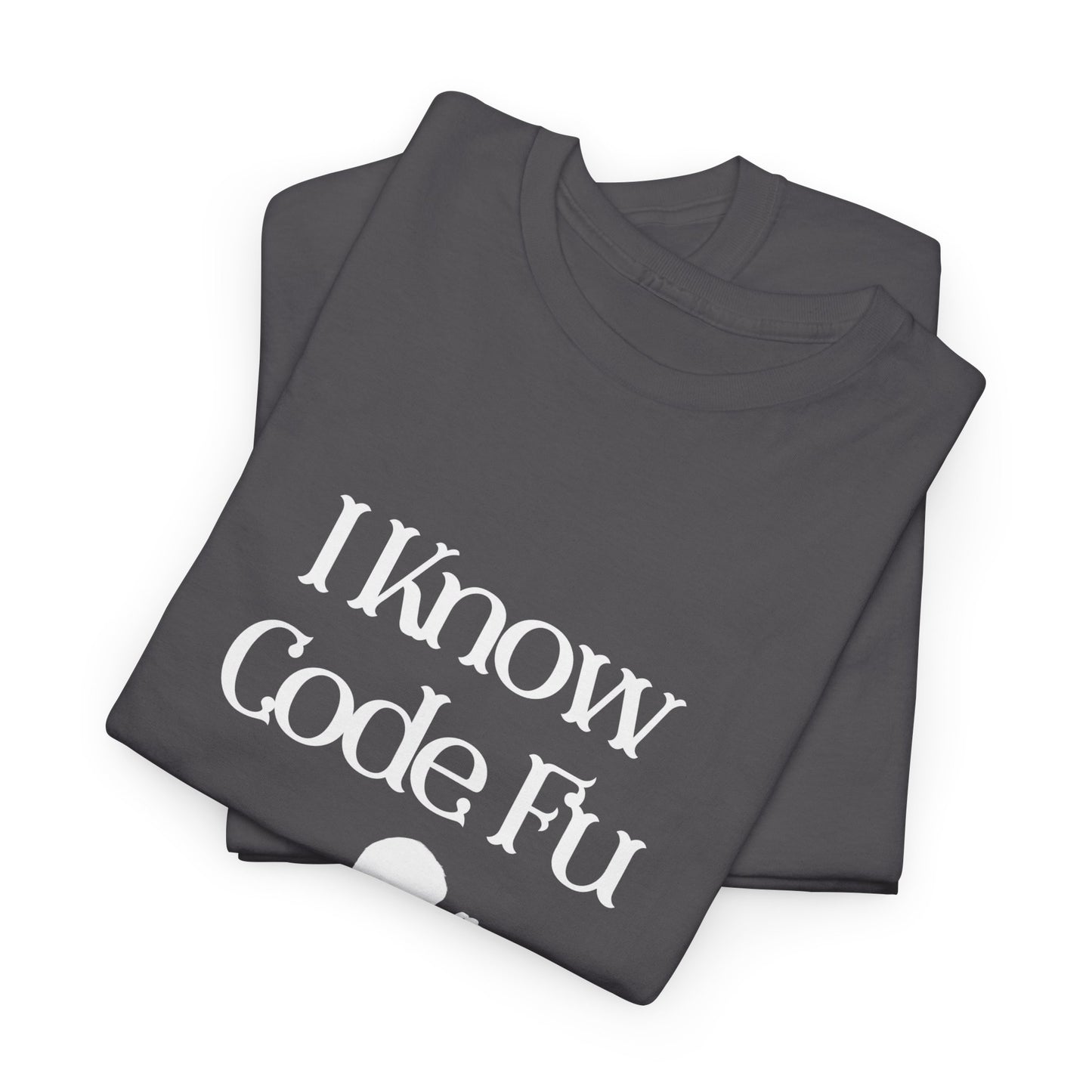 I Know Code Fu Cotton Tee