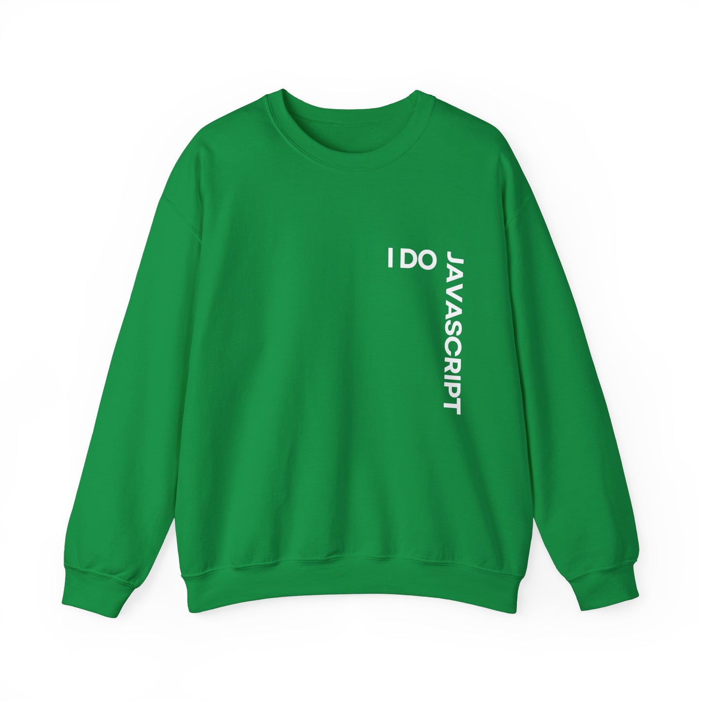 I Do JavaScript Sweatshirt
