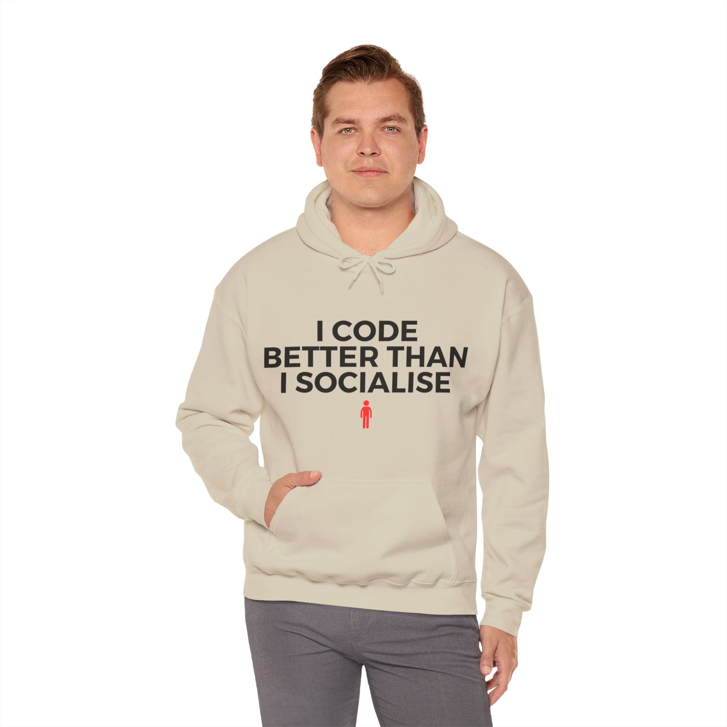 I Code Better Than I Socialise Unisex Hoodie