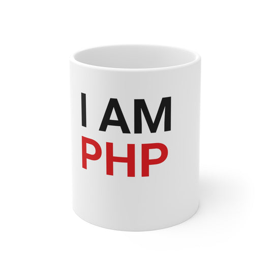 "I am PHP" 11oz White Mug - Coder Cave