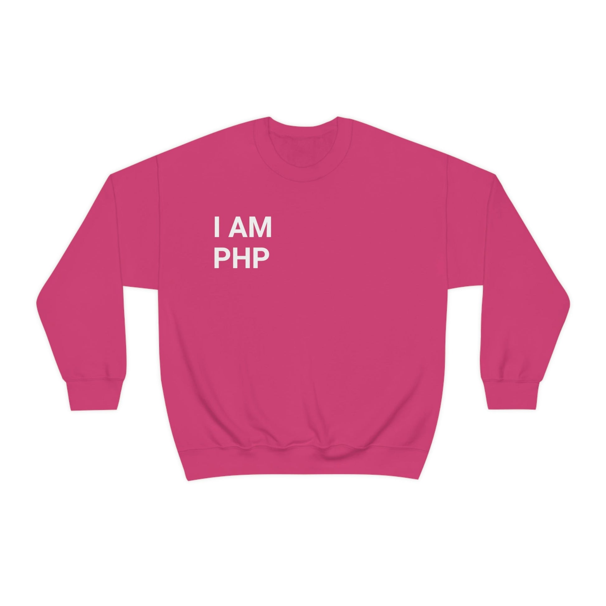 I am PHP Sweatshirt - Colour - Coder Cave