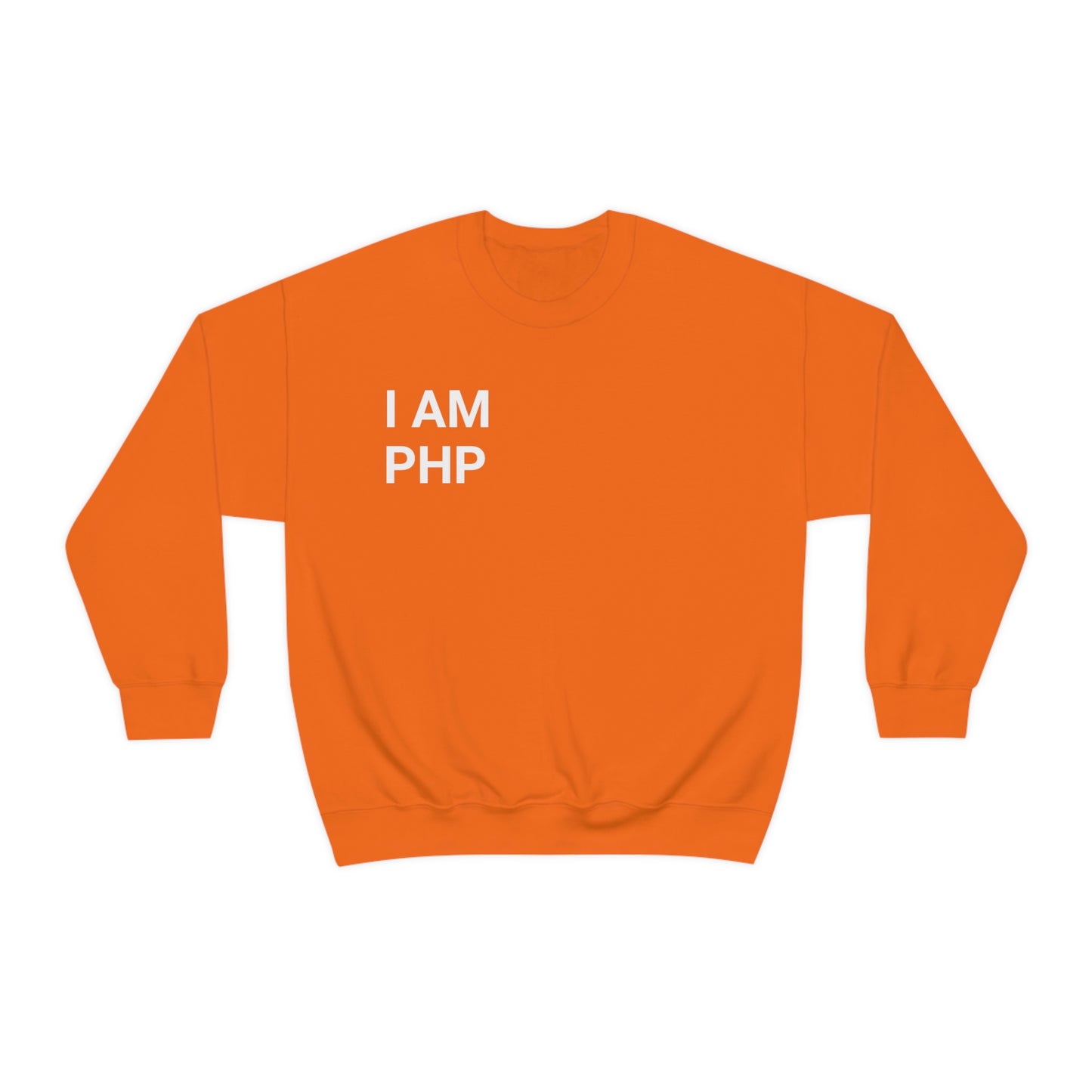 I am PHP Sweatshirt - Colour - Coder Cave
