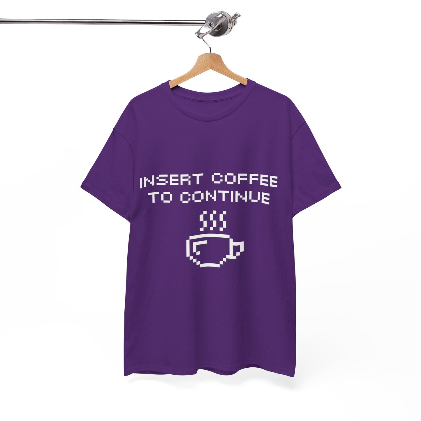 Insert Coffee to Continue Cotton Tee