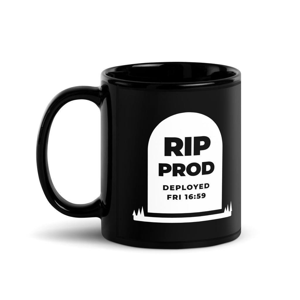 RIP Prod black mug, white gravestone reading RIP PROD, DEPLOYED FRI 16:59 (view 2)