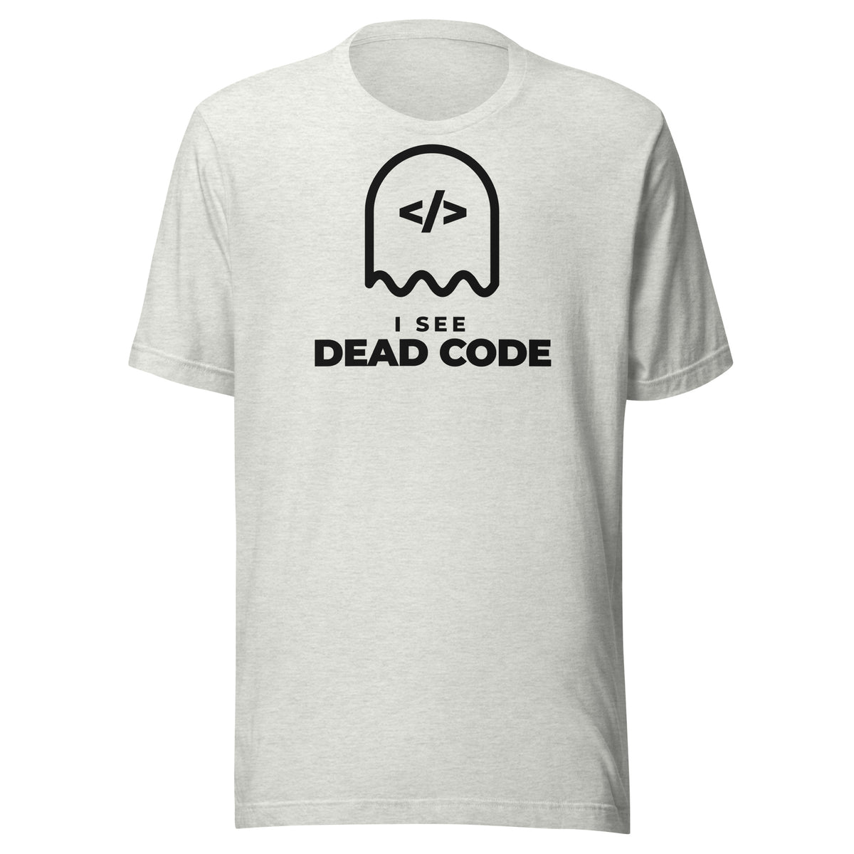 I See Dead Code light t-shirt, outlined ghost with a code-tag face above the words I SEE DEAD CODE (view 3)