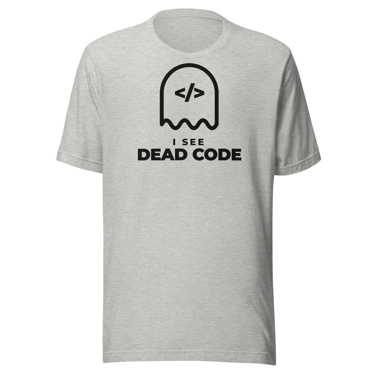 I See Dead Code light t-shirt, outlined ghost with a code-tag face above the words I SEE DEAD CODE (view 2)
