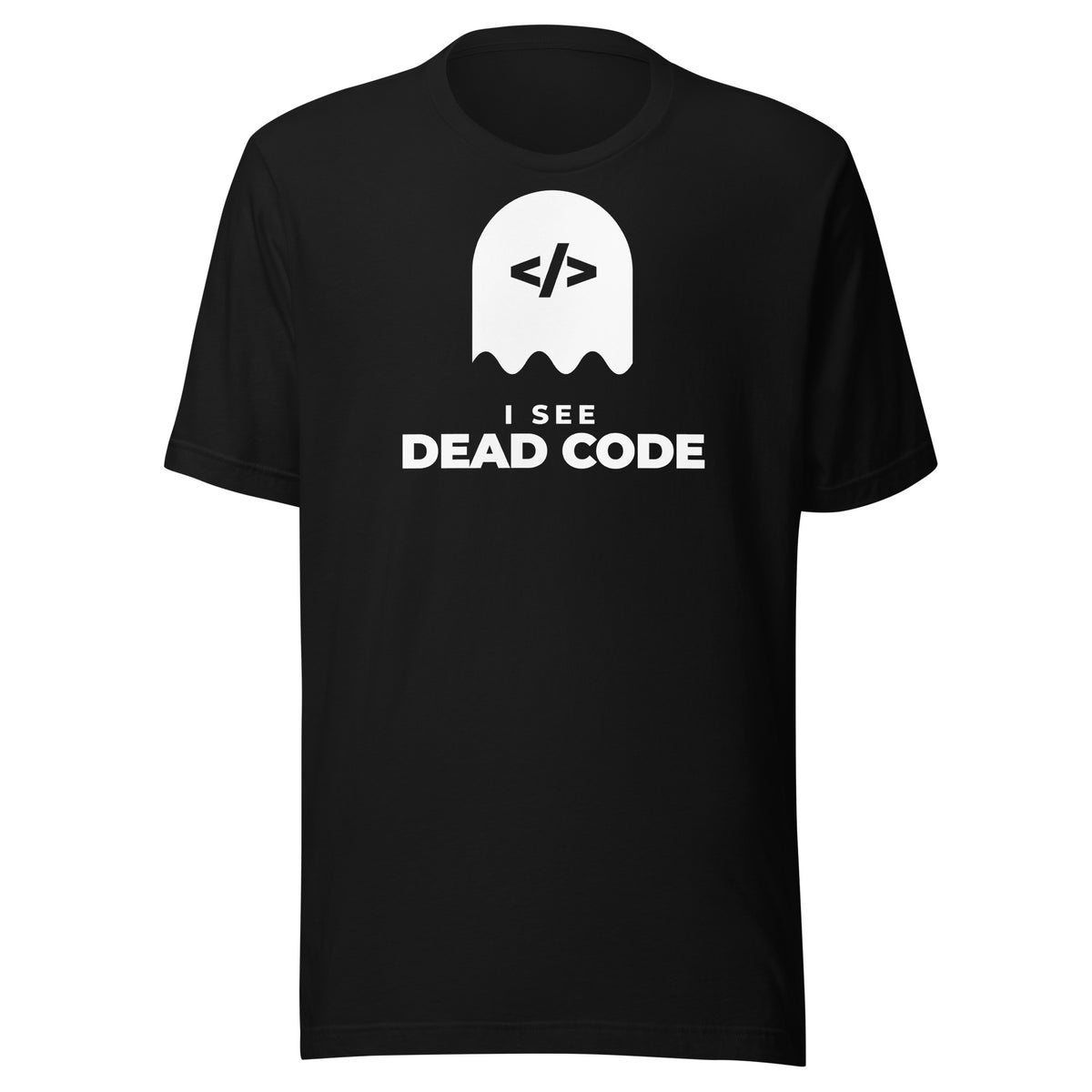I See Dead Code dark t-shirt, solid white ghost with a code-tag face above the words I SEE DEAD CODE